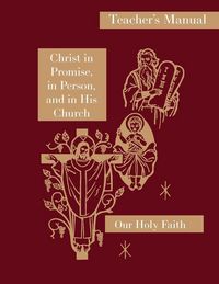 Produktbild: Christ in Promise, in Person, and in His Church