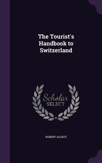 Produktbild: TOURISTS HANDBK TO SWITZERLAND