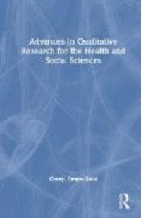 Produktbild: Advances in Qualitative Research for the Health and Social Sciences
