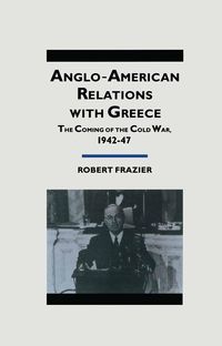 Produktbild: Anglo-American Relations With Greece
