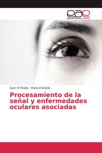 Produktbild: Procesamiento de la se&ntilde;al y enfermedades oculares asociadas