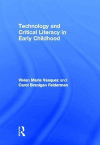 Produktbild: Vasquez, V: Technology and Critical Literacy in Early Childh
