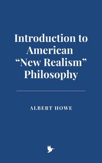 Produktbild: Introduction to American "New Realism" Philosophy