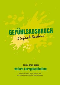 Produktbild: Gef&uuml;hlsausbruch