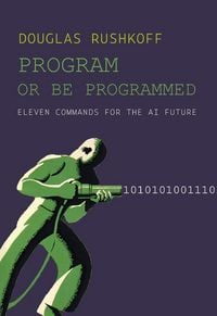 Produktbild: Program Or Be Programmed