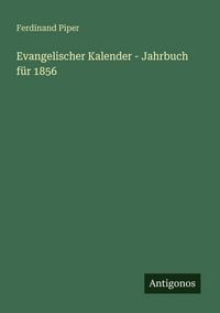 Produktbild: Evangelischer Kalender - Jahrbuch f&uuml;r 1856