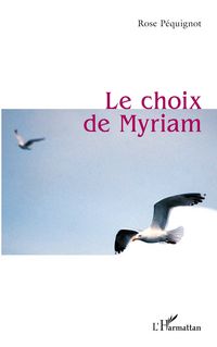 Produktbild: Le choix de Myriam