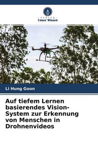 Produktbild: Auf tiefem Lernen basierendes Vision-System zur Erkennung von Menschen in Drohnenvideos