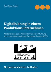 Produktbild: Digitalisierung in einem Produktionsunternehmen