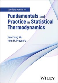 Produktbild: Fundamentals and Practice in Statistical Thermodynamics, Solutions Manual