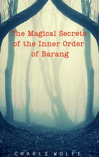 Produktbild: The Magical Secrets of the Inner Order of Barang
