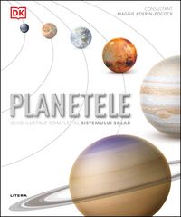Produktbild: Planetele - Ghid ilustrat complet al sistemului solar
