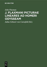 Produktbild: J. Flaxmani Picturae lineares ad Homeri Odysseam