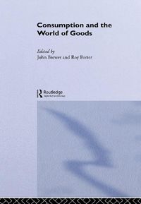 Produktbild: Consumption and the World of Goods