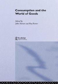 Produktbild: Consumption and the World of Goods
