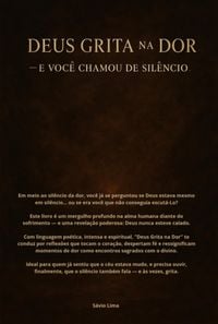 Produktbild: Deus Falava Na Dor, E Voc&ecirc; Chamou De Sil&ecirc;ncio