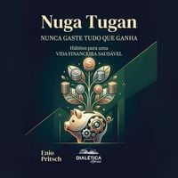 Produktbild: Nuga Tugan: Nunca Gaste Tudo Que Ganha