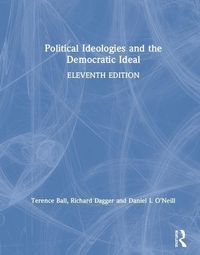 Produktbild: Ball, T: Political Ideologies and the Democratic Ideal