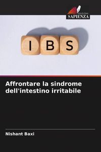 Produktbild: Affrontare la sindrome dell'intestino irritabile