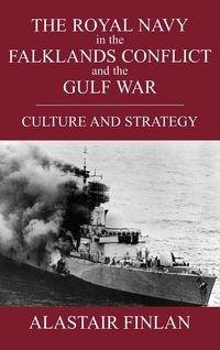 Produktbild: The Royal Navy in the Falklands Conflict and the Gulf War