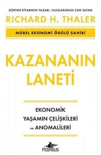 Produktbild: Kazananin Laneti - Ekonomik Yasamin Celiskileri ve Anomalileri
