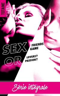 Produktbild: Sex Friends or Sex Game-L'int&eacute;grale