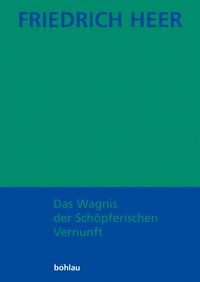 Produktbild: Das Wagnis der Sch&ouml;pferischen Vernunft