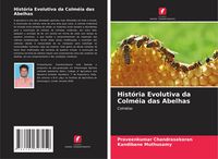 Produktbild: Hist&oacute;ria Evolutiva da Colm&eacute;ia das Abelhas