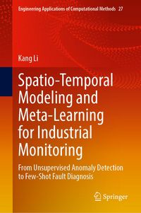 Produktbild: Spatio-Temporal Modeling and Meta-Learning for Industrial Monitoring