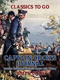 Produktbild: Captain Cook's Journal During His First Voyage Round the World