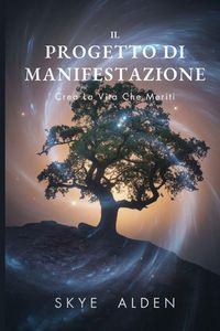 Produktbild: The Manifestation Blueprint / Il Progetto di Manifestazione