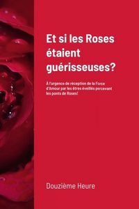 Produktbild: Et si les roses etaient