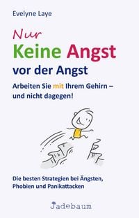 Produktbild: Nur keine Angst vor der Angst