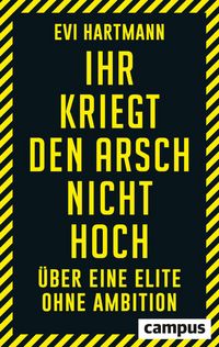 Produktbild: Ihr kriegt den Arsch nicht hoch