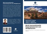 Produktbild: Nicht konventionelle Faserressourcen aus Wildpflanzen