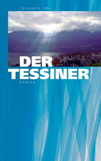 Produktbild: Der Tessiner