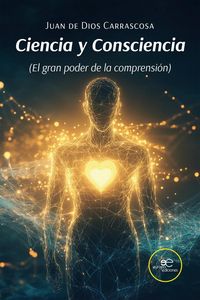 Produktbild: Ciencia y Consciencia (El gran poder de la comprensi&oacute;n)
