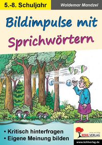 Produktbild: Bildimpulse mit Sprichw&ouml;rtern