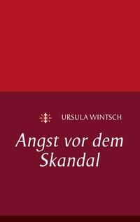 Produktbild: Angst vor dem Skandal