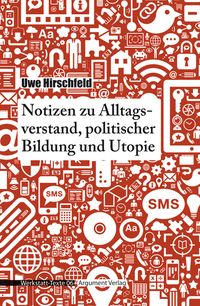 Produktbild: Notizen zu Alltagsverstand, politischer Bildung und Utopie