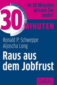 Produktbild: 30 Minuten Raus aus dem Jobfrust