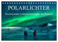 Produktbild: Faszinierende Lichterscheinungen am Himmel - Polarlichter (Tischkalender 2026 DIN A5 quer), CALVENDO Monatskalender