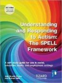 Produktbild: Understanding and Responding to Autism, The SPELL Framework