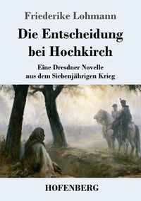 Produktbild: Die Entscheidung bei Hochkirch