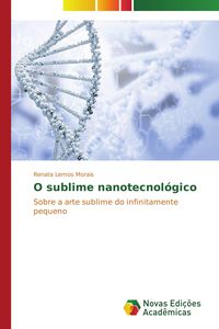 Produktbild: O sublime nanotecnol&oacute;gico