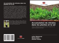 Produktbild: Accumulation de nitrates dans les plantes et le sol