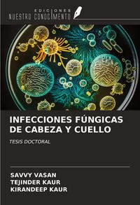 Produktbild: Infecciones F&uacute;ngicas De Cabeza Y Cuello