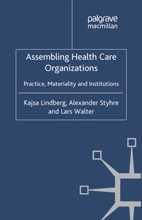 Produktbild: Assembling Health Care Organizations