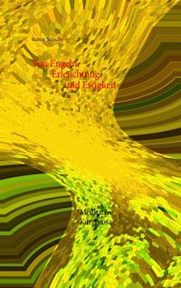 Produktbild: Von Engeln, Erleuchtung und Ewigkeit