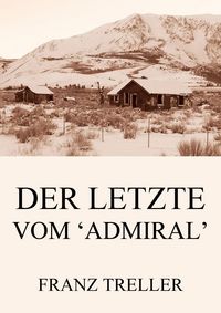 Produktbild: Der Letzte vom 'Admiral'
